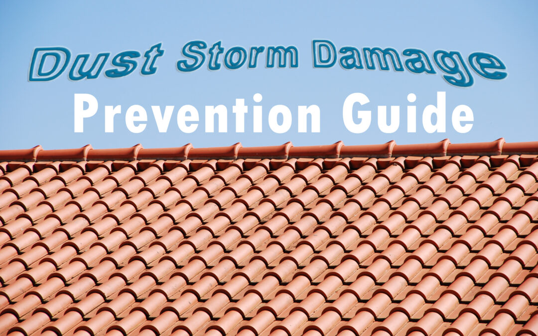 4 Phoenix Dust Storm Damage Prevention Tips